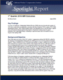 California WC IMR: 1st Quarter 2015 Outcomes (Spotlight Report, published 07/15)