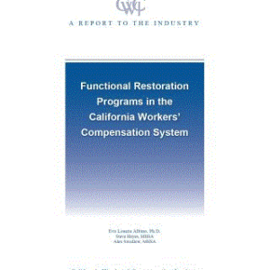 Functional Restoration Programs in California Workers' Compensation (Report to the Industry, September 2025)